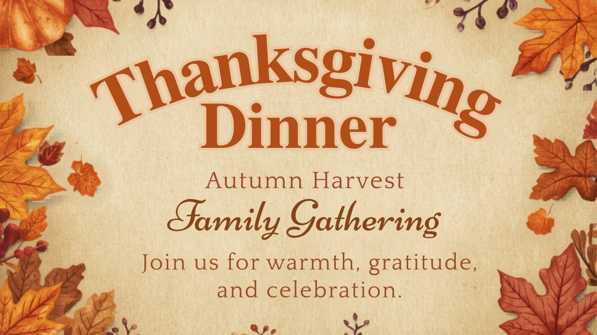Warm Thanksgiving dinner invitation with autumn leaves, roast turkey, and harvest table design